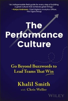 Chris Weller Khalil Smith The Performance Culture (Hardback) (UK IMPORT)