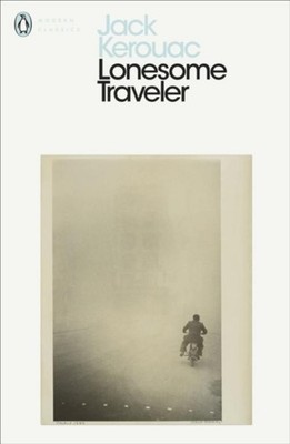 Lonesome Traveler Jack Kerouac
