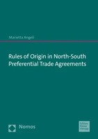 Rules Of Origin In North-South Preferential Trade Agreements | Marietta Angeli