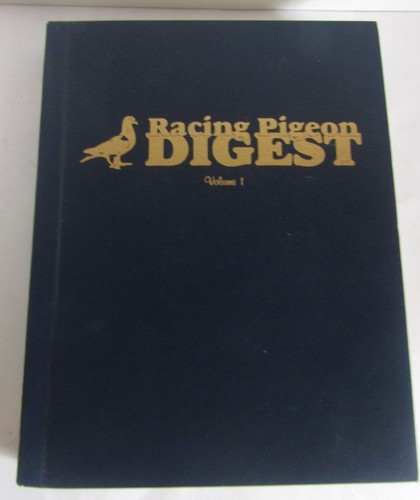 Racing Pigeon Digest Volume 1, Years 1992 to 1993