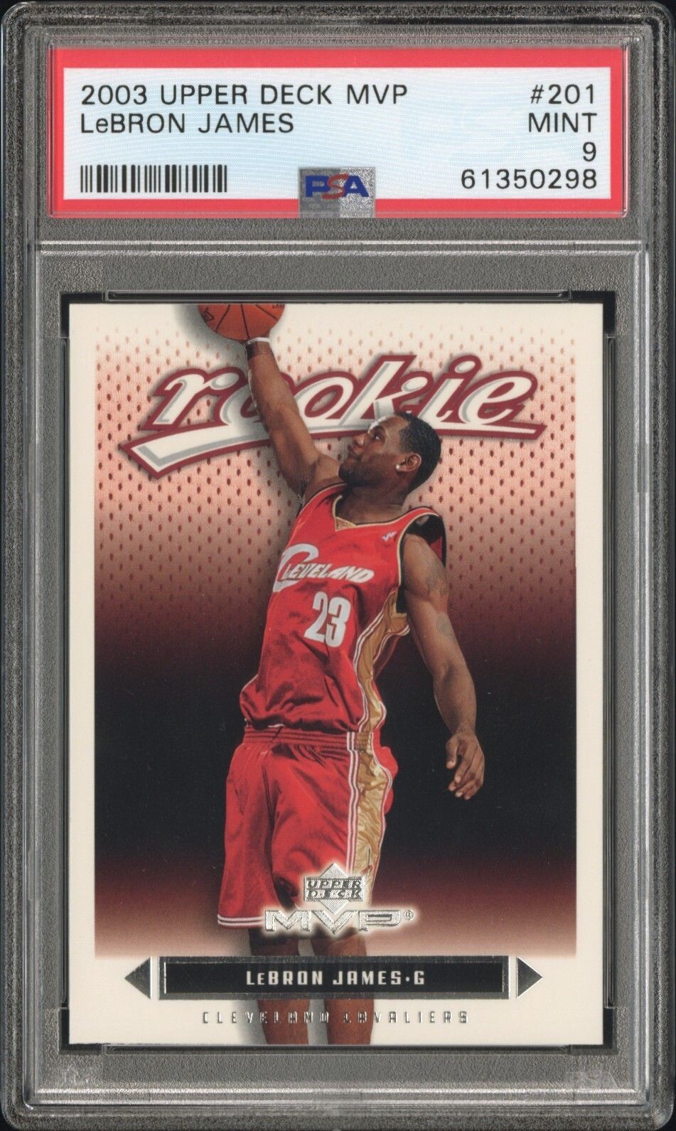 2003 Upper Deck MVP #201 Rookie Card LeBron James PSA 9 MINT Nice CARD! CAVS
