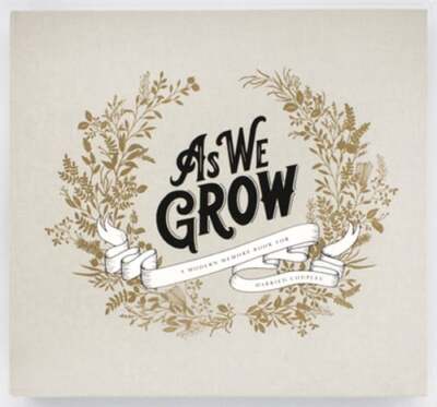 As We Grow: A Modern Memory Book for Married Couples by Korie Herold: Used