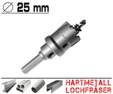 Hartmetall Flachschnitt Loch Fräser Eisen Metall Stahl Edelstahl Lochsäge Ø 25mm