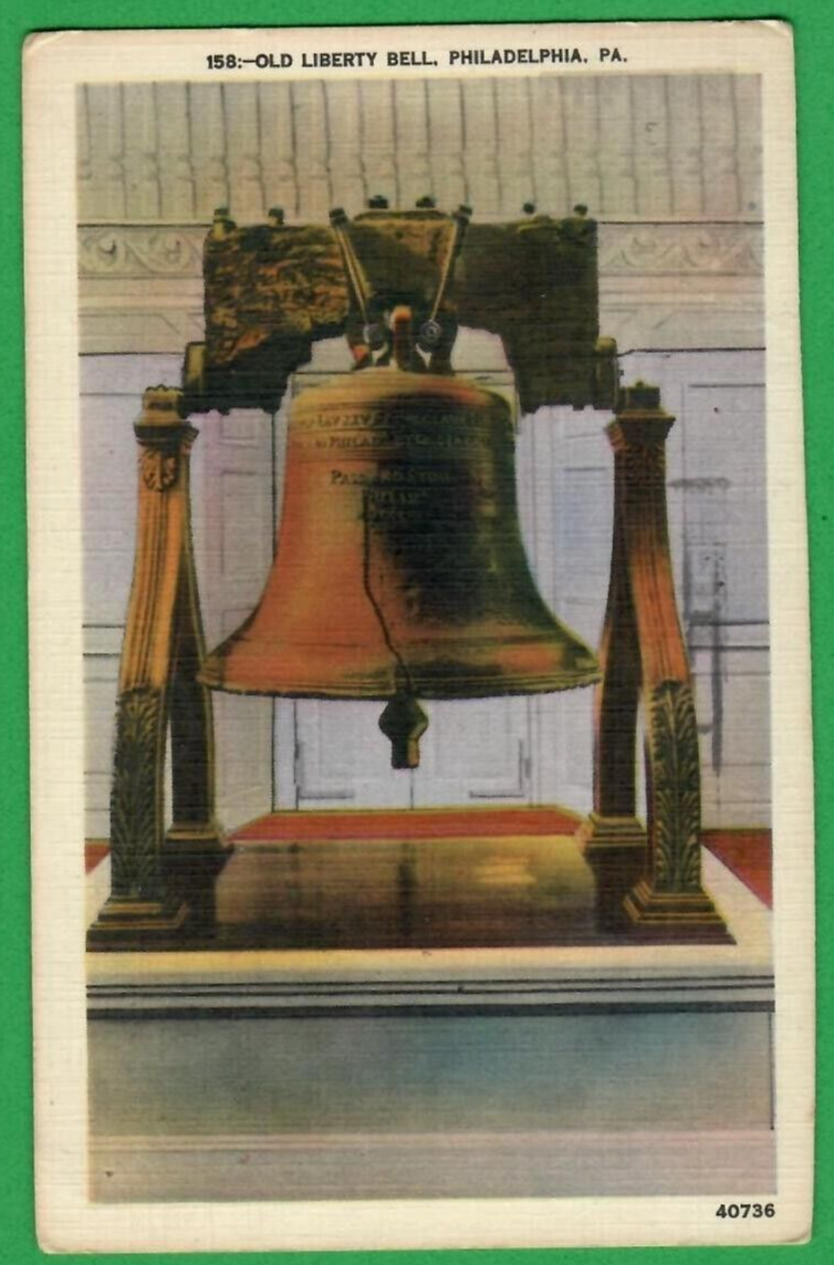 OLD LIBERTY BELL, PHILADELPHIA, PA. VINTAGE PC. USED 6930