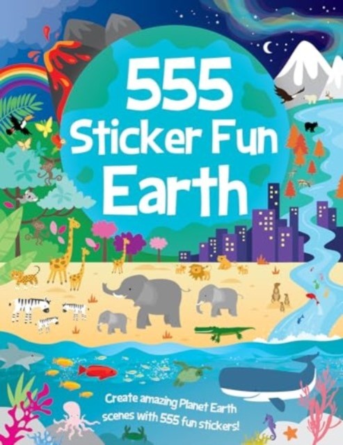 555 Sticker Fun - Earth Activity Book by Oakley Graham (Paperback Book)
