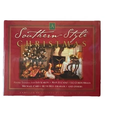 A Southern Style Christmas by L. McDowell Stories from Ruth Graham Max Lucado