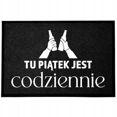 Schwarze Fußmatte für Zuhause, Dekorativ, Geschenk, ''jeder Tag ist Freitag''
