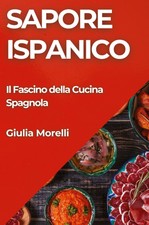 Giulia Morelli | Sapore Ispanico | Taschenbuc...