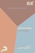Empowered: Pastoral Perspectives on Life and Leadership in the Spirit
