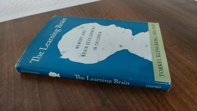 			The Learning Brain: Memory and Brain Development in Children, Kli		