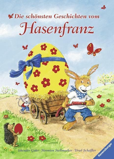 Thumbnail - Die Schönsten Geschichten Vom Hasenfranz | Buch | 9783473324088