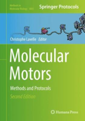 Molecular Motors : Methods and Protocols, Hardcover by Lavelle, Christophe (E...