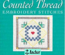 The Anchor Book of Counted Thread Embroidery Stitches (The Anchor Book  - GOOD