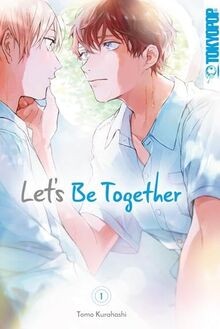 Lets be Together 01 von Kurahashi, Tomo | Buch | Zustand wie neu