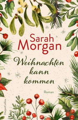Sarah Morgan Weihnachten kann kommen