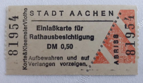 Old admission ticket for visit Aachen City Hall - DM 0.50 - not cancelled