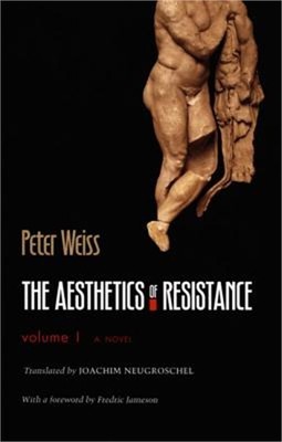 The Aesthetics of Resistance: Volume I (Paperback or Softback)