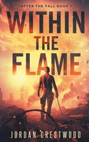 Jordan Crestwood | Within The Flame | Taschenbuch | Englisch (2021) | Indy Pub