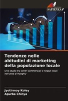 Tendenze Nelle Abitudini Di Marketing Della Popolazione Locale Koley (U. A.)