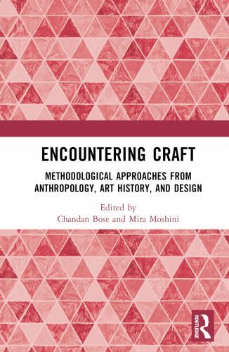 Encountering Craft : Methodological Approaches from Anthropology, Art ...