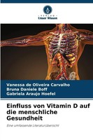 Vanessa De Oliveira Carvalho (U. A.) | Einfluss Von Vitamin D Auf Die...