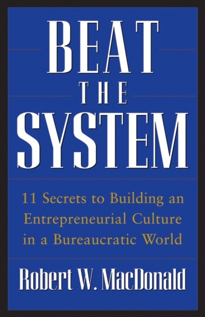 Beat The System by Robert W. MacDonald HARDBACK 9780470175491