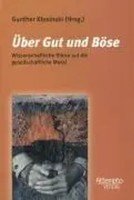 ÜBer Gut Und BöSe | Wissenschaftliche Blicke Auf Die Gesellschaftliche Moral