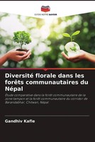 Gandhiv Kafle (U. A.) | Diversité Florale Dans Les ForêTs Communautaires Du...