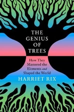 Harriet Rix The Genius of Trees (2025) ARC Advaned Reader's Copy