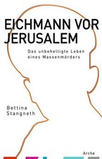 Eichmann vor Jerusalem | Bettina Stangneth | deutsch