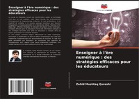 Enseigner à L'èRe NuméRique : Des StratéGies Efficaces Pour Les éDucateurs Buch