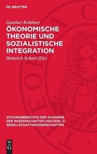 Gunther Kohlmey Ökonomische Theorie Und Sozialistische Integration (Hardback)