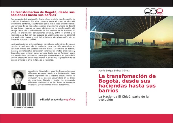 Adolfo Enrique SuáRez GóMez | La TransfomacióN De Bogotá, Desde Sus Haciendas...-image