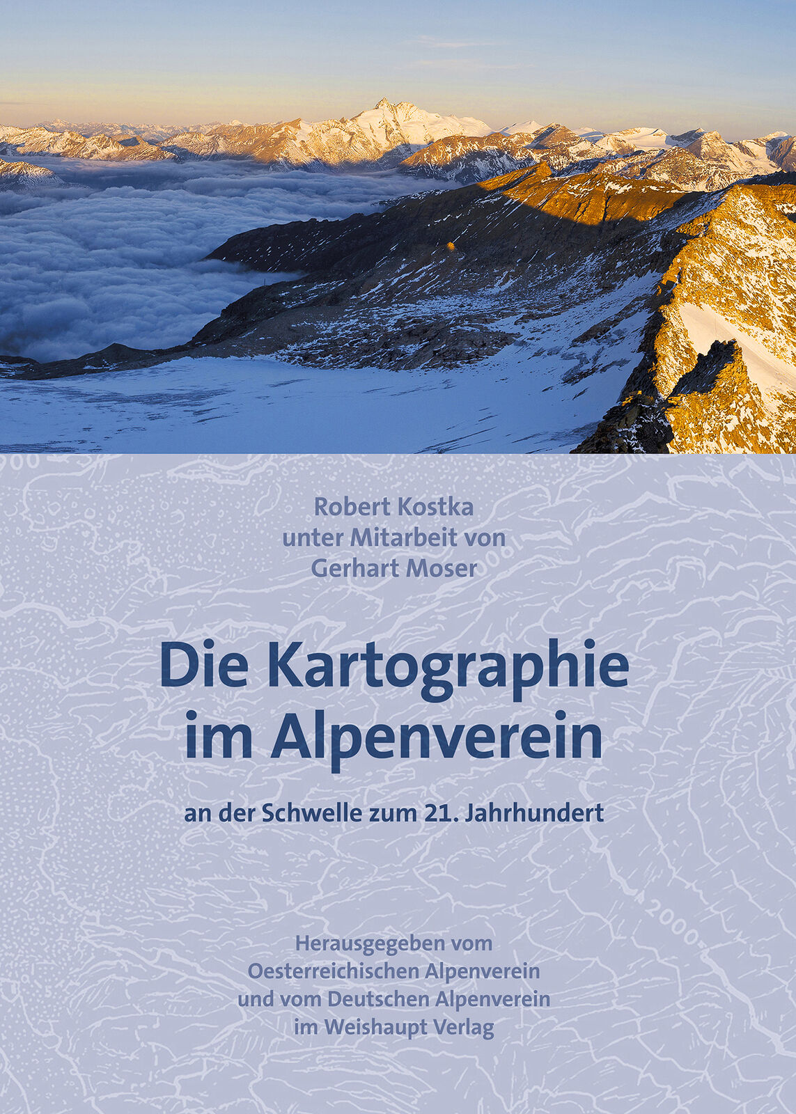 Robert Kostka Die Kartographie im Alpenverein - Robert Kostka