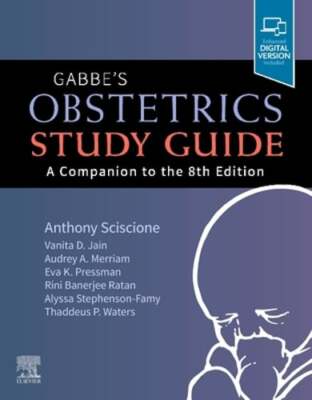 Gabbe's Obstetrics Study Guide: A Companion to the 8th Edition by Sciscione: New