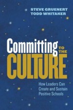 Committing to the Culture: How Leaders Can Create and Sustain