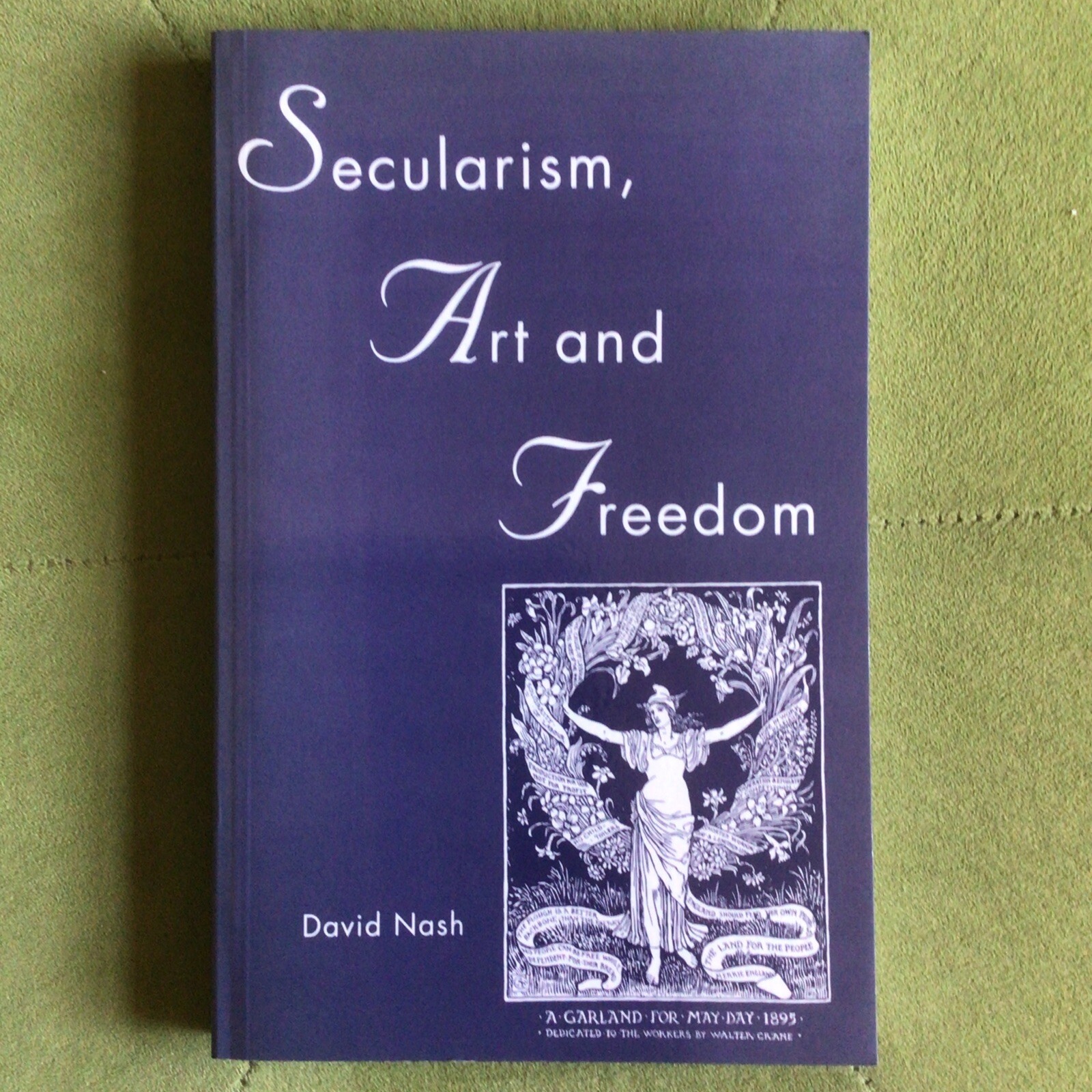 Secularism, Art and Freedom by David Nash (Paperback, 1992)