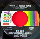 The Who Won't Get Fooled Again 7" US ORIG 1971 Decca I Don't Even Know..  VINYL