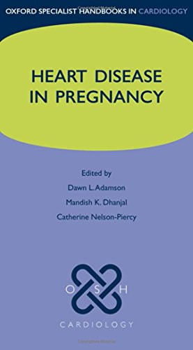 Heart Disease in Pregnancy (Oxford Specialist Handbooks in... - Adamson, Dawn