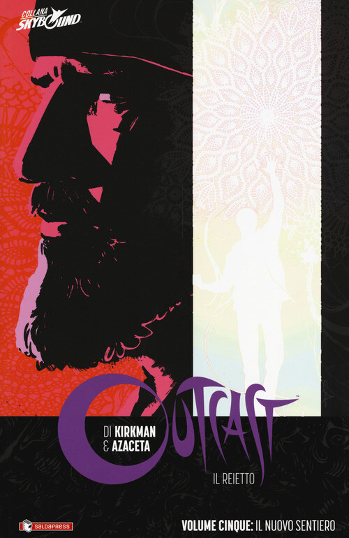 Outcast. Il Reietto - Robert Kirkman - 2017