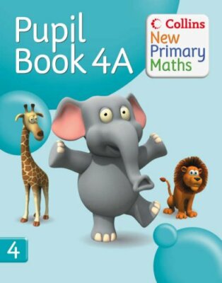 Collins New Primary Maths - Pupil Book 4A,Peter Clarke