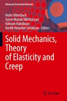 Holm Altenbach (U. A.) | Solid Mechanics, Theory Of Elasticity And Creep | Buch