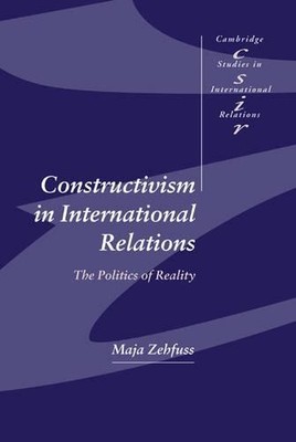 Constructivism in International Relations - 9780521815444