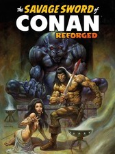 SAVAGE SWORD OF CONAN REFORGED #3 CVR A ALEX ...