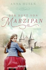 Anna Husen Der Duft von Marzipan: Roman (Paperback) (UK IMPORT)
