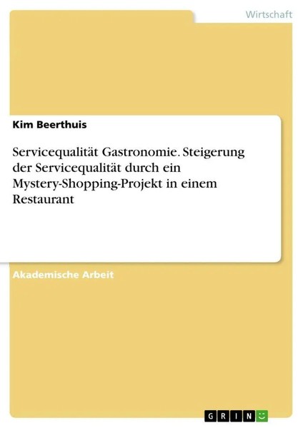 Kim Beerthuis | ServicequalitäT Gastronomie. Steigerung Der ServicequalitäT...-image