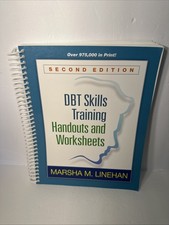 DBT Skills Training Handouts and Worksheets 2...