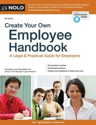 Create Your Own Employee Handbook: A Legal & Practical Guide for Em - GOOD