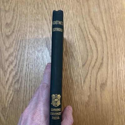 Goethe's Knabenjahre Goethe's Boyhood Cartmell antique 1894 HB