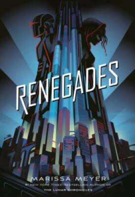 Renegades - Hardcover By Meyer, Marissa - VERY GOOD